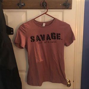Savage Not Average T Shirt
